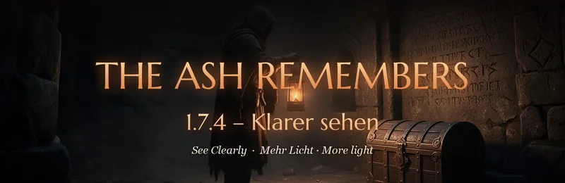 Patch 1.7.4 — See Clearly: more light, honest displays, a tidier menu